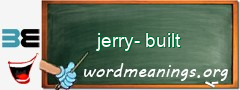 WordMeaning blackboard for jerry-built